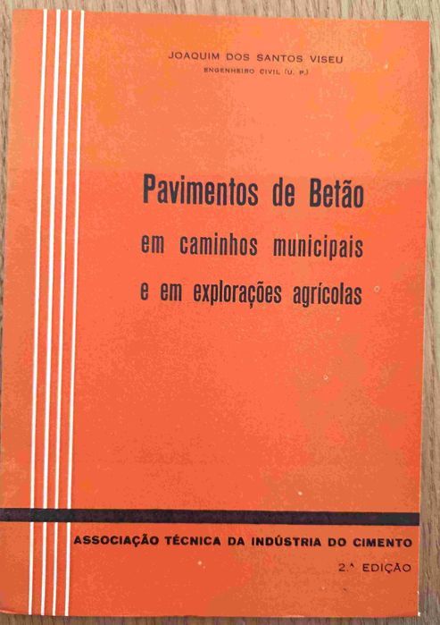 Engenharia Civil - Pavimentos de Betão em caminhos municipais - Engº J.Santos Viseu