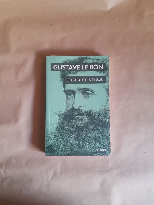 Psychologia tłumu - Gistaven Le Bon - 2024 - 192str.