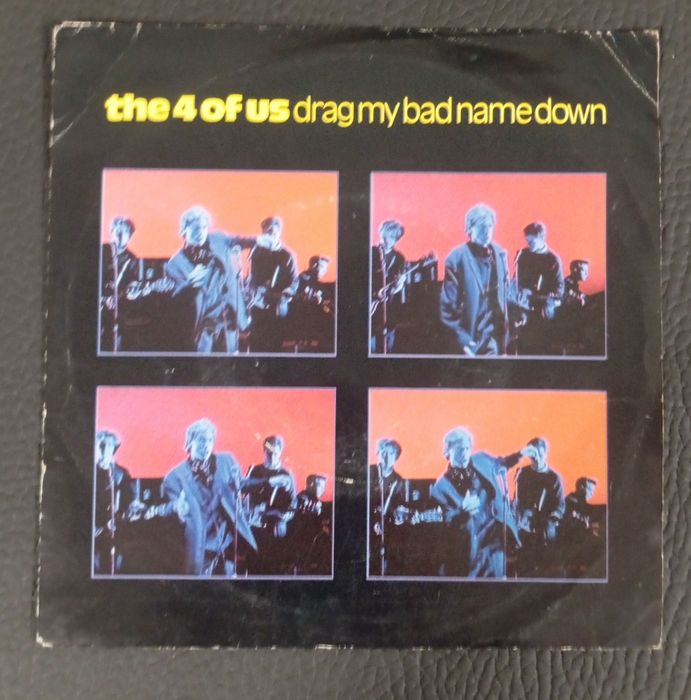 The 4 Of Us – Drag My Bad Name Down | Vinil 45 RPM