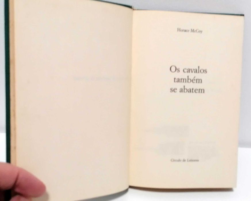 Livro - Os Cavalos Também se Abatem, de Horace Mc. Coy
