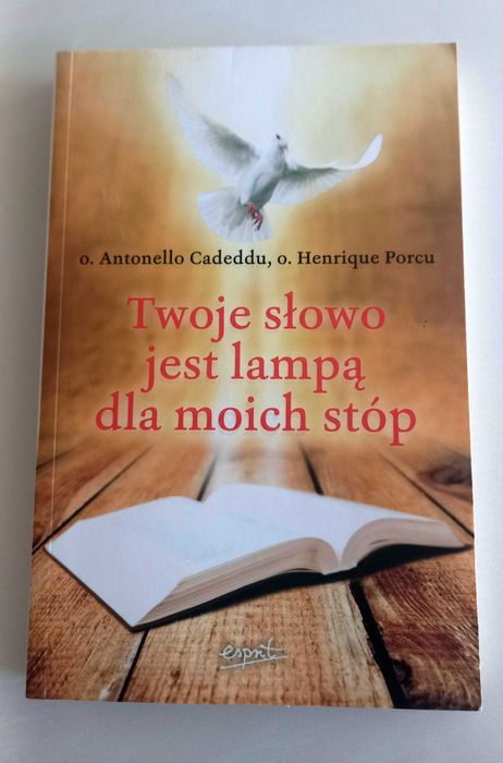 Książka "Twoje słowo jest lampą dla moich stóp" O. Antonello Cadeddu