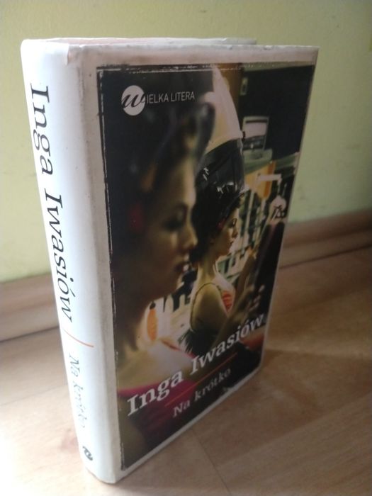 Na krótko Inga Iwasiów