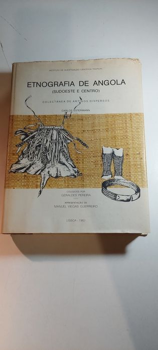 Etnografia de Angola (Sudoeste e Centro) Carlos Estermann (Volume 1)