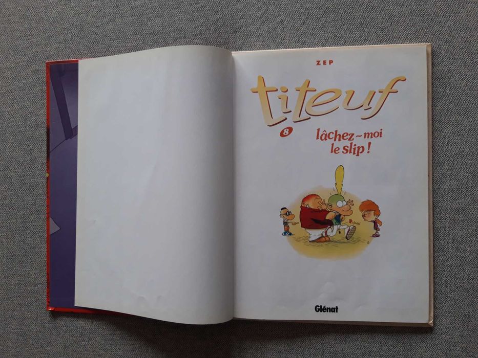 BD Titeuf "Lâchez-moi le slip!" de ZEP