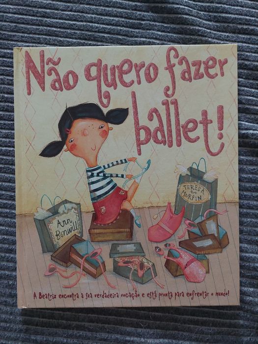 Livro infantil "Não quero fazer ballet"