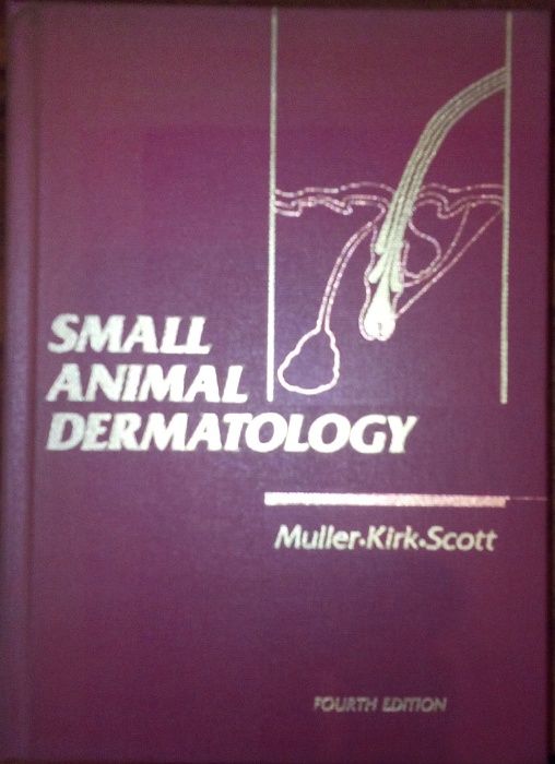 VETERINÁRIA - Small Animal Dermatology 4th Ed. - Muller, Kirk & Scott