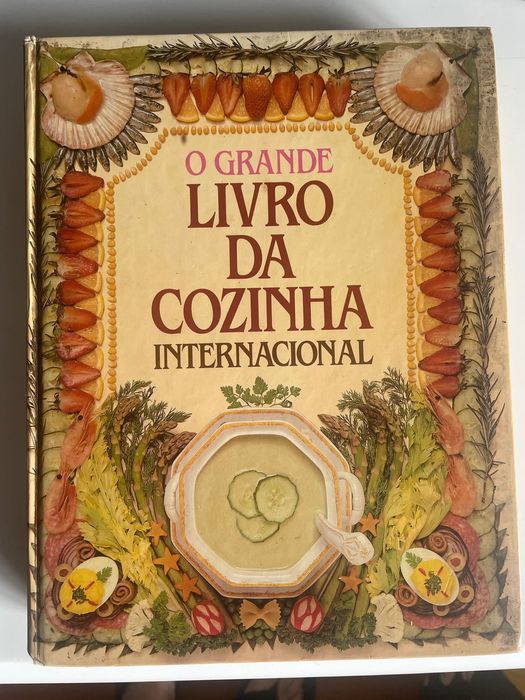 O grande livro da cozinha internacional 1986 1•Edição