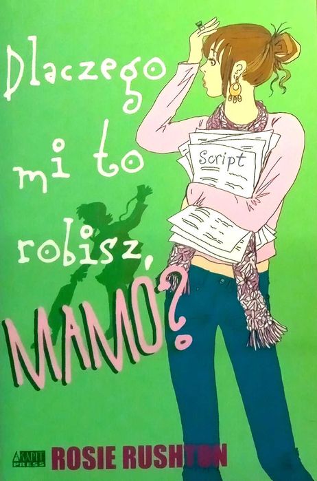 406 Rosie Rushton Dlaczego mi to robisz Mamo (P) (19)