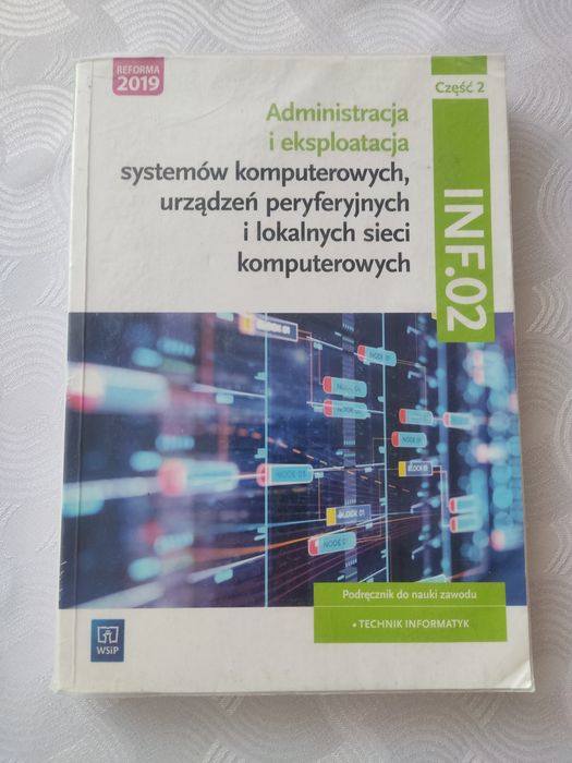 Administracja i eksploatacja systemów komputerowych INF.02 Część 2