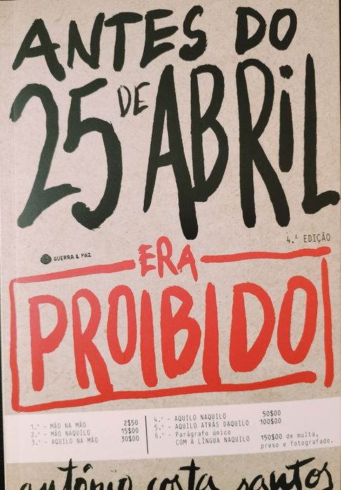 Livro: " Antes do 25 de Abril Era Proibido"