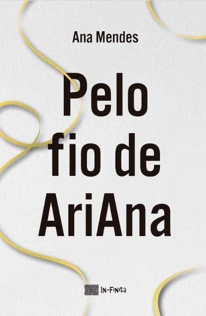 Livro Pelo fio de AriAna de Ana Mendes [Portes Grátis]