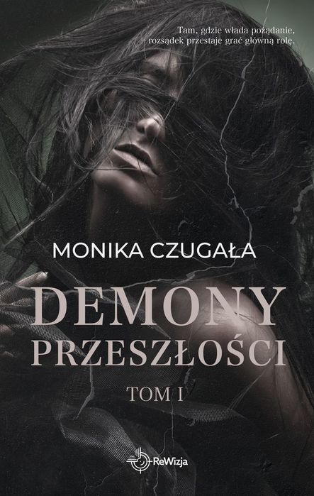 Demony Przeszłości. Tom 1 Wydawnictwo Rewizja Nowa Nieużywana