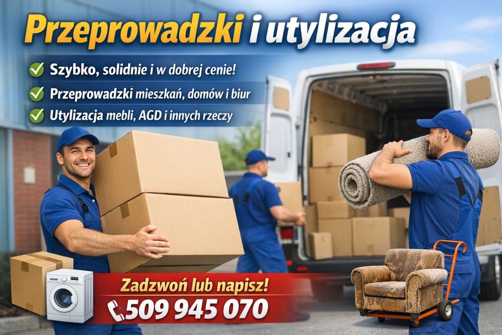 Przeprowadzki • Transport • Utylizacja • Sprzatanie Mieszkań