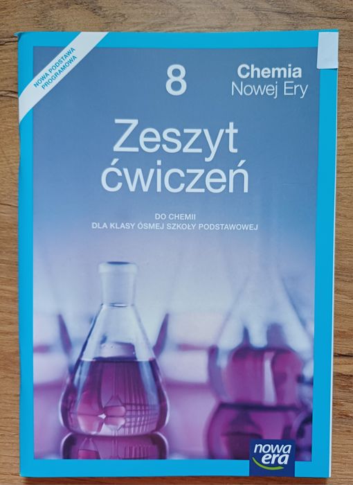 Zeszyt ćwiczeń do chemii. Klasa 8.