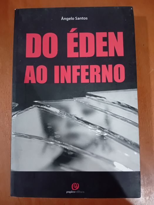 From Eden to Hell