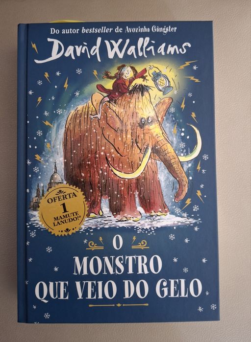 O Monstro Que Veio Do Gelo de David Walliams