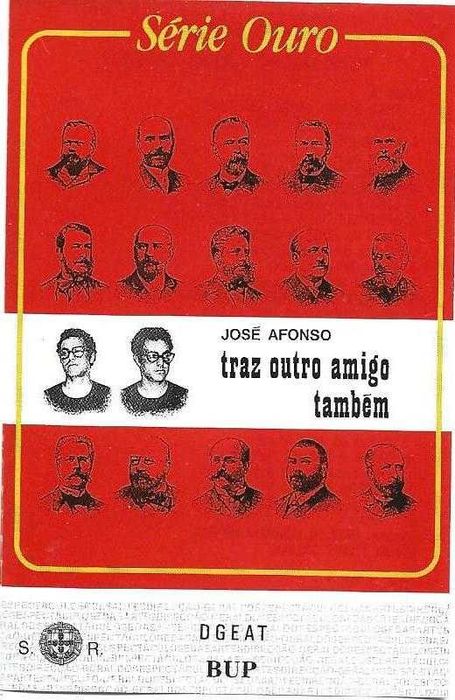José Afonso	- - - - -		Traz Outro Amigo Também	- - - - -	K7