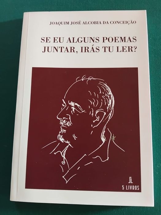Livro “Se Eu Alguns Poemas Juntar, Irás Tu Ler?”