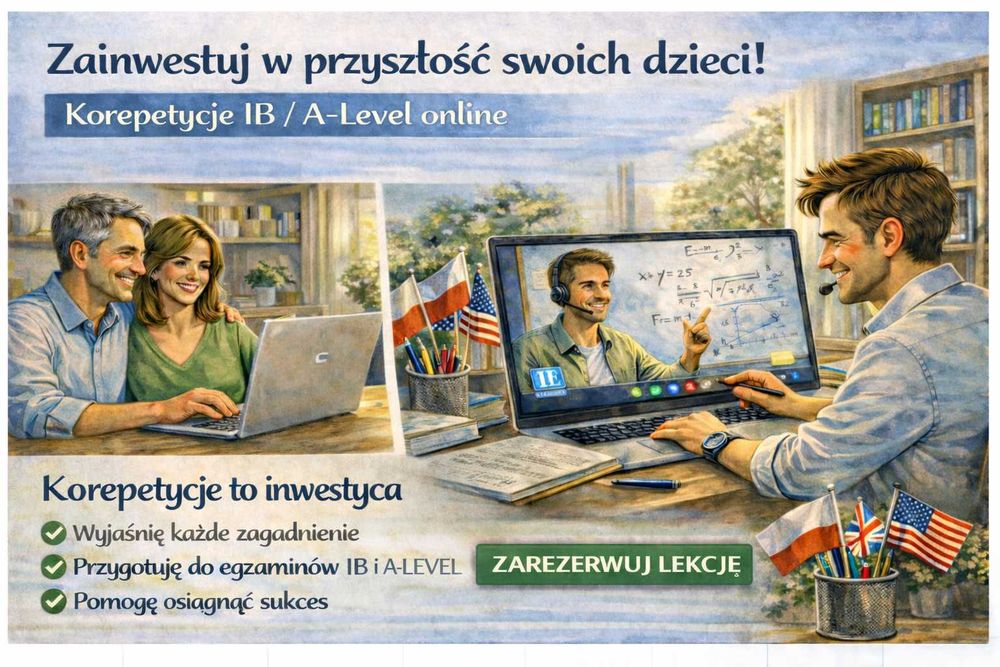 Od „nie dam rady” do „umiem” | Matematyka Chemia Fizyka | IB, A-Level, IGCSE, Matura | Online | 25 lat doświadczenia | Przełom zaczyna się od myślenia