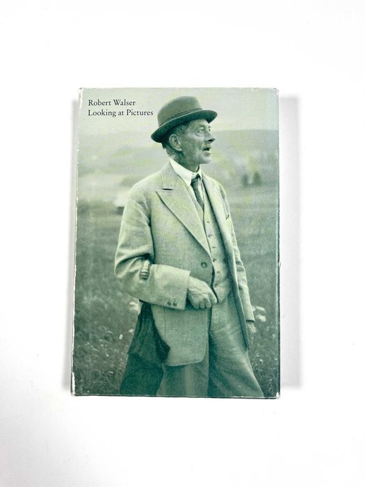Looking at Pictures Robert Walser 2015