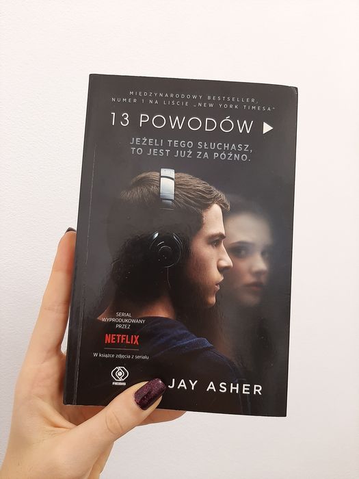 Książka 13 powodów/13 reasons why Jay Asher