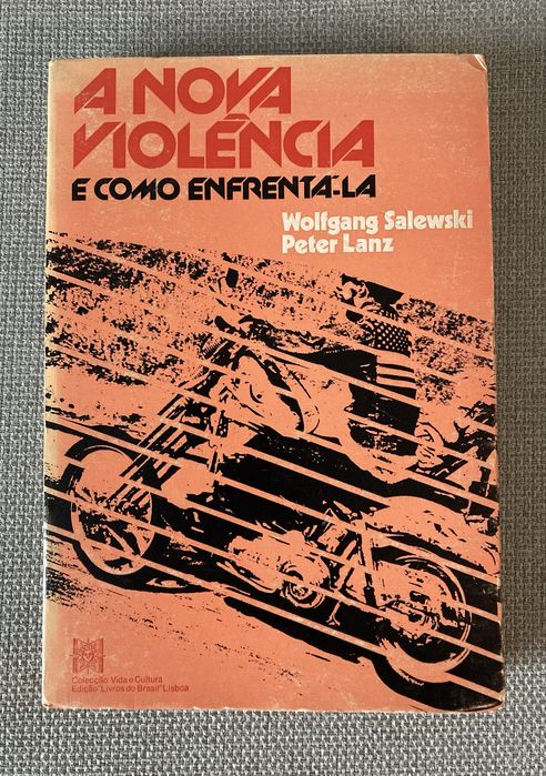 Livro A Nova Violência, de Wolfgang Salewski e Peter Lanz