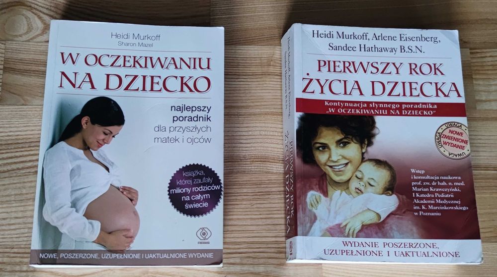 Heidi Murkoff - W oczekiwaniu na dziecko i Pierwszy rok z życia dzieck