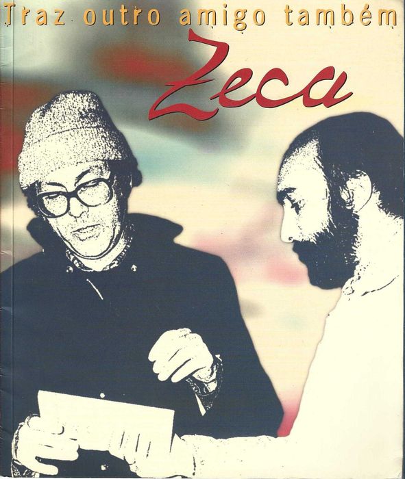 José Jorge Letria	- - -		Traz Outro Amigo Também ( teatro)	- - -	Livro