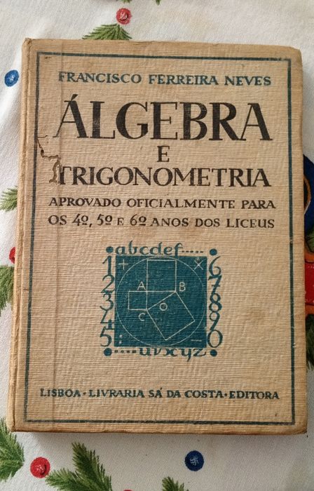 Álgebra 4° a 6° ano 1941. Gramática inglesa 1929 em bom estado.