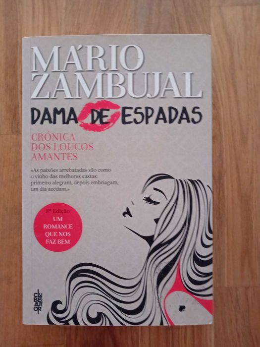 Dama de Espadas - Crónica dos Loucos Amantes - Mário Zambujal