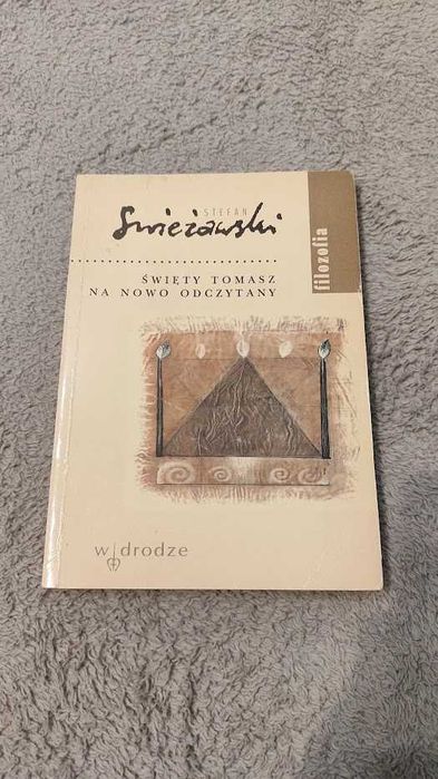 Święty Tomasz na nowo odczytany - Stefan Swieżawski