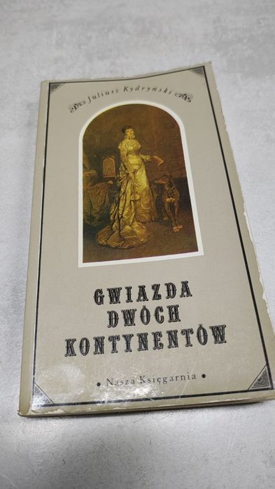 Gwiazda dwóch kontynentów. Juliusz Kydryński