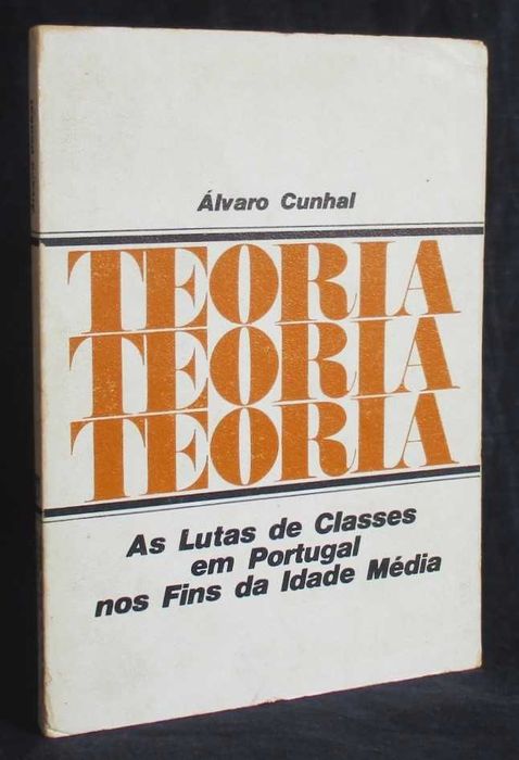 Livro As Lutas de Classes em Portugal nos Fins da Idade Média Cunhal