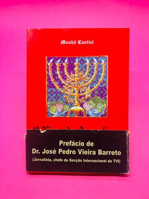 O Livro do Apocalipse e sua descodificação (Parte Um) — Moshê Castiel