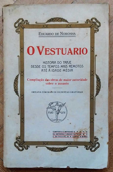 livro: Eduardo de Noronha “O vestuário – História do traje”