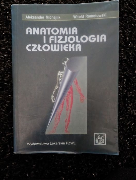 Anatomia i fizjologia człowieka PZWL