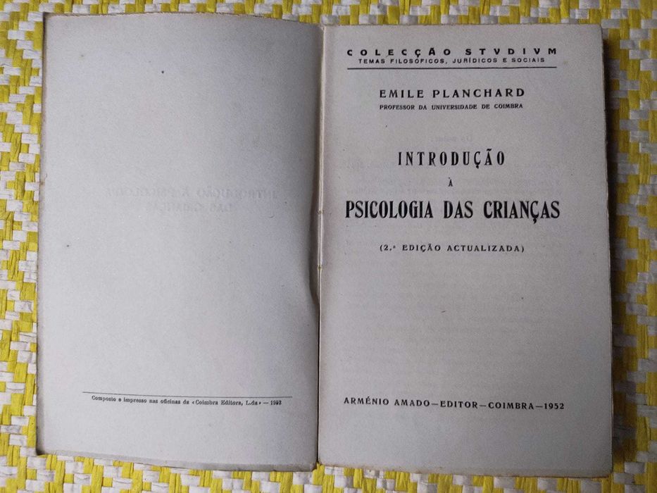 Introdução à psicologia das Crianças  
- Emile Planchard