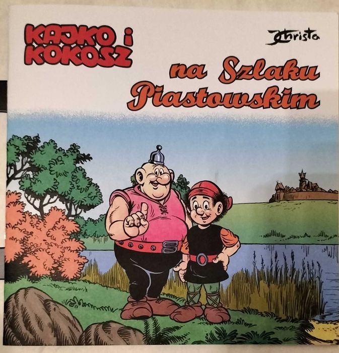 Kajko i Kokosz na Szlaku Piastowskim. J. Christa