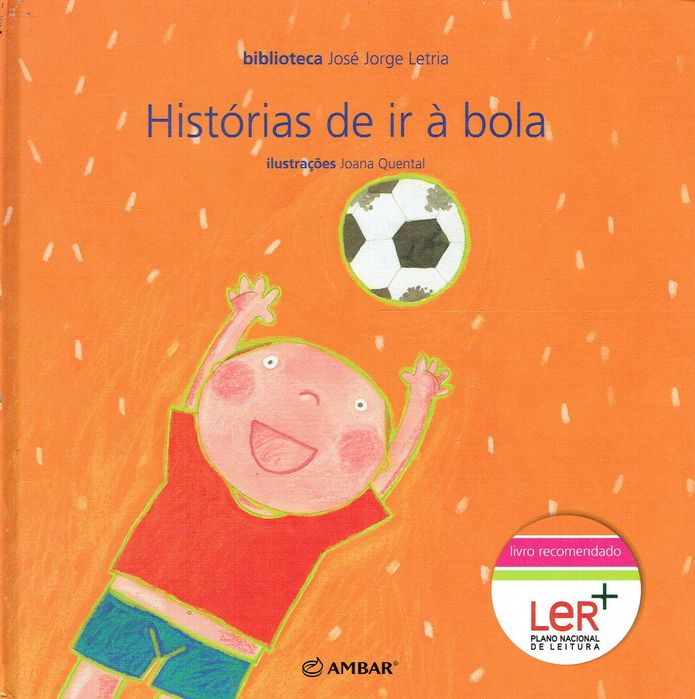 7278

Stories About Going to Play Football
by José Jorge Letria