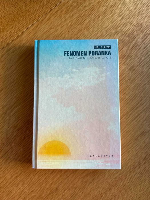 Książka Fenomen Poranka- Hal Elrod
