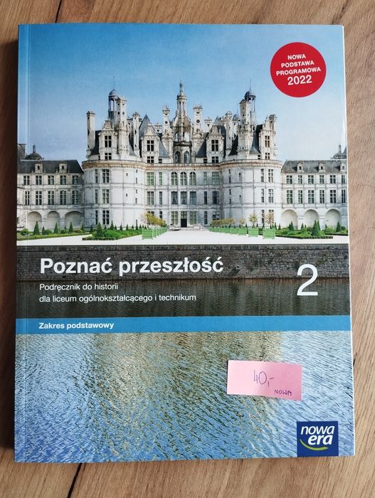 Podręcznik do historii dla liceum i technikum Poznać przeszłość 2
