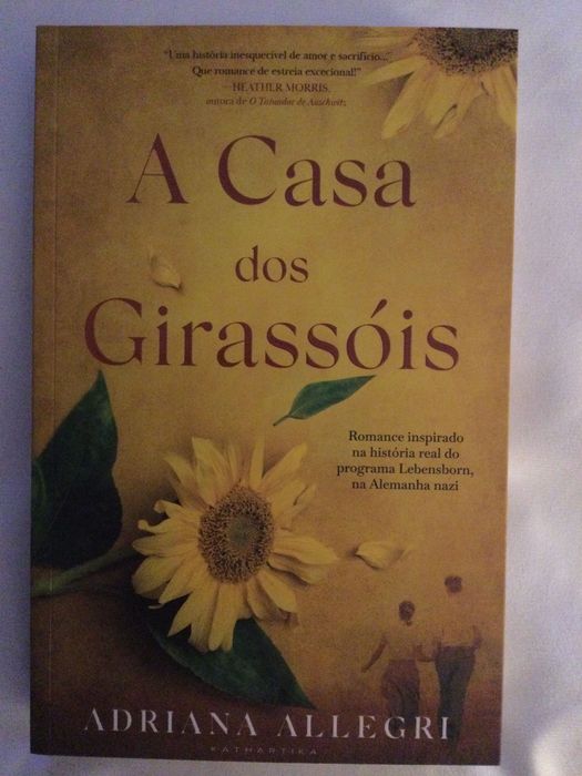 A casa dos girassóis. Adriana Allegri