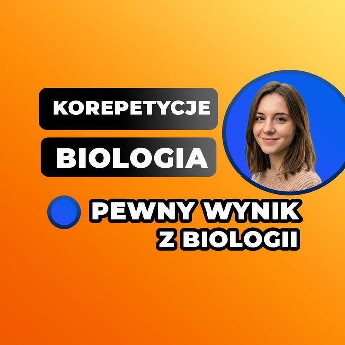 Korepetycje BIOLOGIA | Anatomia Fizjologia Genetyka | Matura | Online | Korki | Nauka