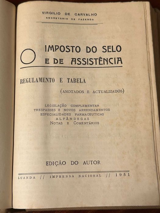 O IMPOSTO DO SELO E DE ASSISTÊNCIA - ANGOLA 1951 -Regulamento e Tabela