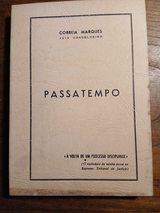 Correia Marques, Passatempo (Juiz Conselheiro)