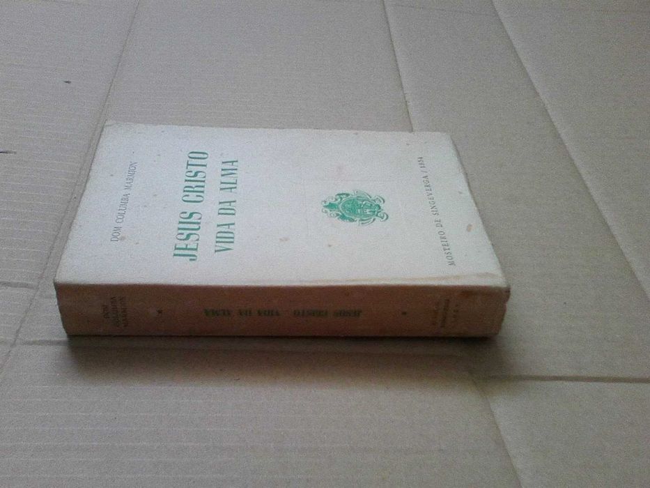 Jesus Cristo Vida da Alma - Ed. Monges de Singeverga