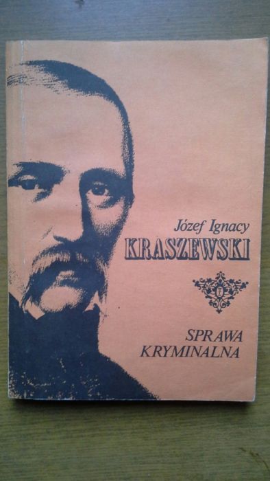 Sprawa kryminalna - Józef Ignacy Kraszewski