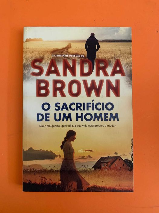 O Sacrifício de um Homem - Sandra Brown