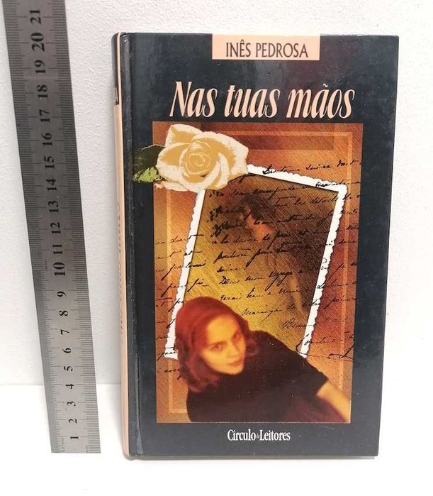 Nas Tuas Mãos, de Inês Pedrosa