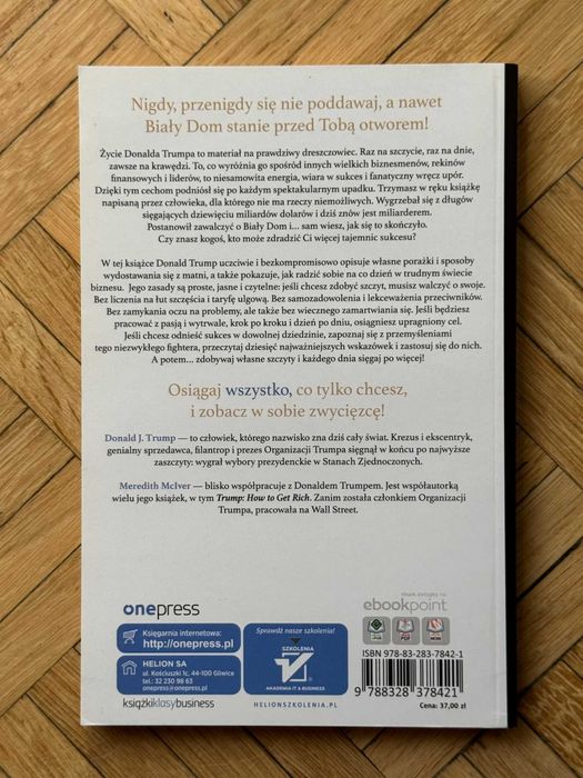 Donalp Trump i M. McIver "Nigdy się nie poddawaj! Receptura sukcesu"